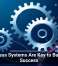 Seamless Systems Are Key to Business Success